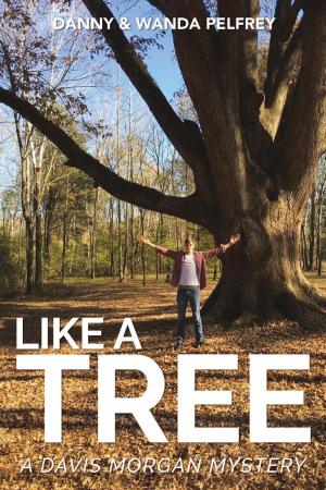 Cover of the book Like a Tree by Kathy Farley