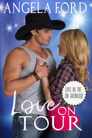 Cover of the book Love on Tour by Angela Ford