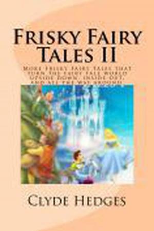 Cover of the book Frisky Fairy Tales II by Jill Divine