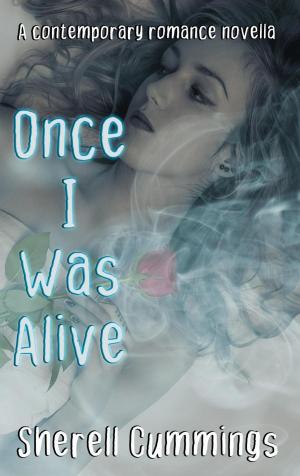 Book cover of Once I Was Alive
