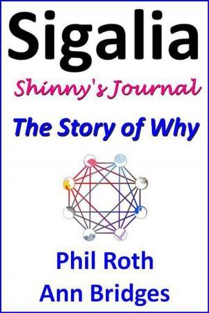 Book cover of Sigalia, Shinny's Journey: The Story of Why