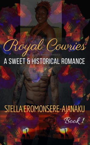 Book cover of Royal Cowries ~ A Sweet Historical Romance