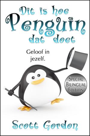 Book cover of Dit is hoe Penguïn dat doet: Special Bilingual Edition