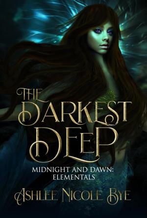 Book cover of The Darkest Deep: A YA Reverse Harem Fantasy Romance