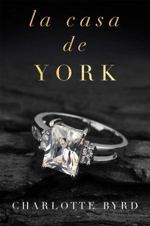 Cover of the book La Casa de York by Shannon  Waverly