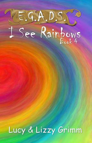 Book cover of I See Rainbows