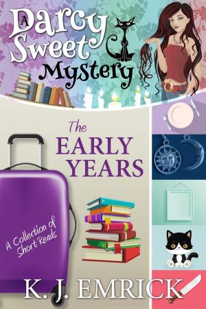 Cover of the book The Early Years (Darcy) by Kathryn De Winter, K.J. Emrick