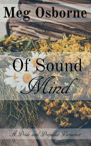 Book cover of Of Sound Mind: A Pride and Prejudice Variation