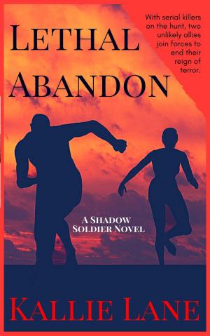 Cover of the book Lethal Abandon by Jason Gilbert
