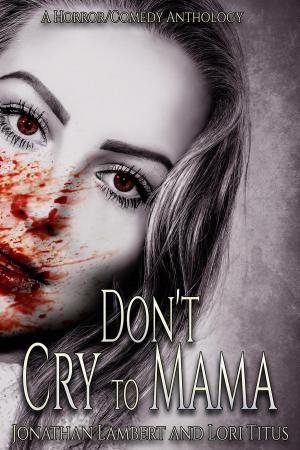 Cover of Don't Cry to Mama