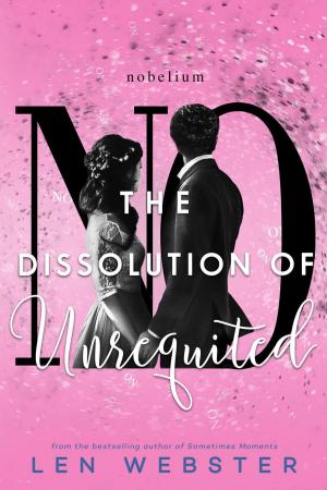 Book cover of The Dissolution of Unrequited