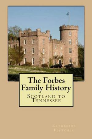 Book cover of Forbes Family History: Scotland to Tennessee