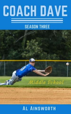 bigCover of the book Coach Dave Season Three: Middle School by 