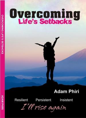 Cover of the book Overcoming Life's Setbacks by John Paul Thomas
