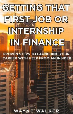 Book cover of Getting That First Job or Internship In Finance