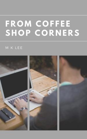 bigCover of the book From Coffee Shop Corners by 