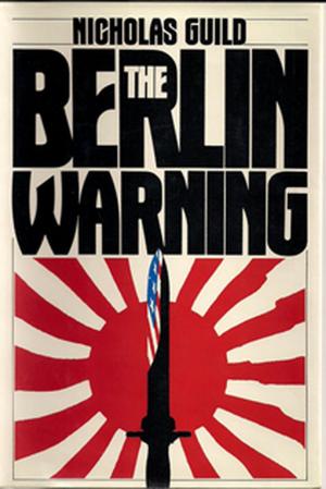 bigCover of the book The Berlin Warning by 