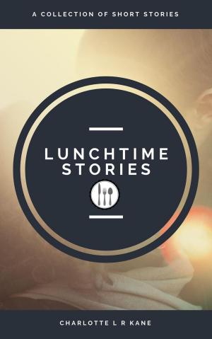 Cover of Lunch Time Stories