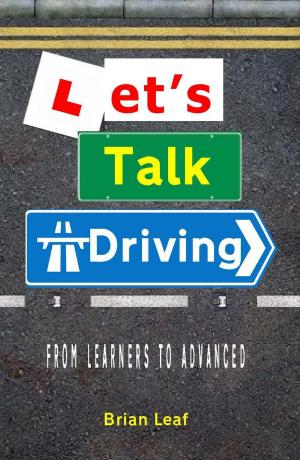 Cover of the book Let's Talk Driving by Phil Berardelli