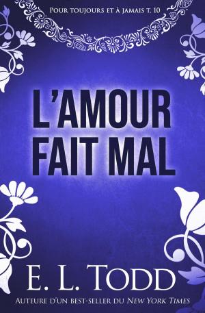 Cover of the book L’amour fait mal by Celia Mai