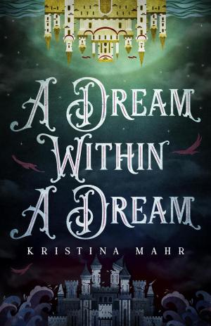 Cover of the book A Dream Within a Dream by Chris A. Jackson