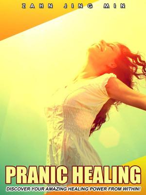 Cover of Pranic Healing: Discover Your Amazing Healing Power From Within