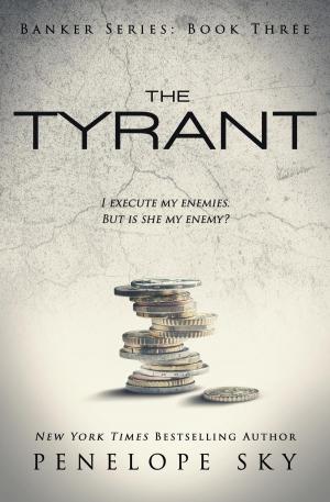 Cover of the book The Tyrant by Dennis Ecklund