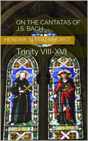 Cover of the book On the Cantatas of J.S. Bach: Trinity VIII-XVI by Viktor Dick