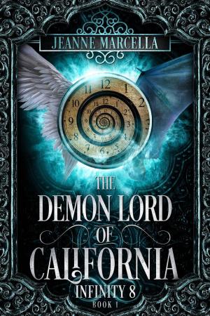 Cover of the book The Demon Lord of California by Benjamin Wolcott