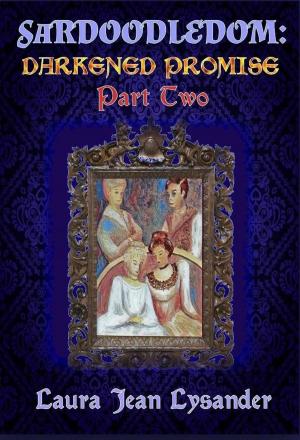 Cover of the book Darkened Promise Part Two by John Barlow