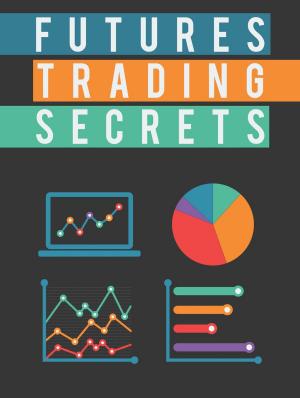 Cover of the book Futures Trading Secrets by Jean Giraudoux