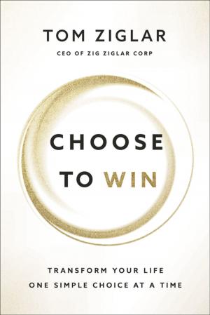 Cover of the book Choose to Win by Hank Hanegraaff