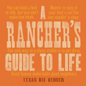 bigCover of the book A Rancher's Guide to Life by 