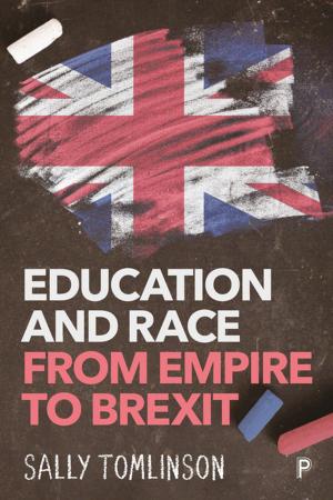 Cover of the book Education and Race from Empire to Brexit by 
