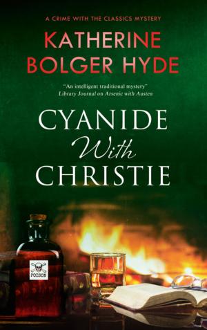 Cover of the book Cyanide with Christie by Paul Doherty