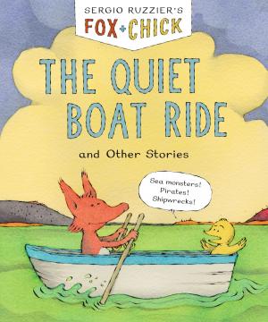 Cover of the book Fox & Chick: The Quiet Boat Ride by Ann Field, Gretchen Scoble