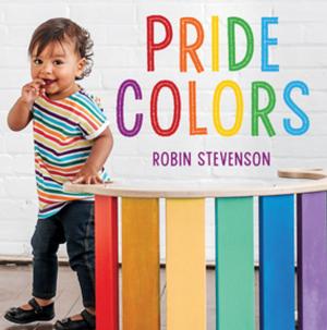 Cover of the book Pride Colors by Richard Van Camp