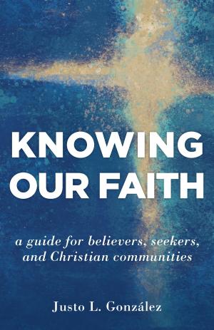 Book cover of Knowing Our Faith