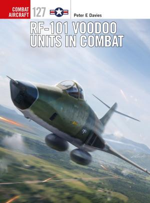 Book cover of RF-101 Voodoo Units in Combat