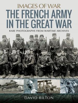 Cover of the book The French Army in the Great War by Ursula Stuart Mason