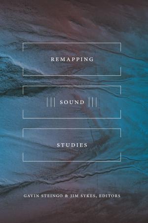 bigCover of the book Remapping Sound Studies by 