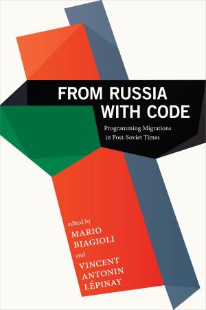 Cover of the book From Russia with Code by Kembrew McLeod, Peter DiCola, Jenny Toomey, Kristin Thomson