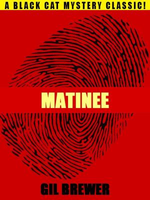 Cover of the book Matinee by Raymond Abrashkin, Jay Williams