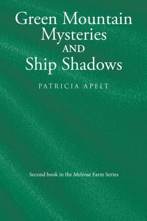 Cover of the book Green Mountain Mysteries and Ship Shadows by Arthur Day
