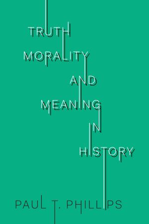 Book cover of Truth, Reality, and Meaning in History
