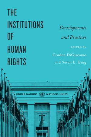 Cover of the book The Institutions of Human Rights by Andrew Walsh