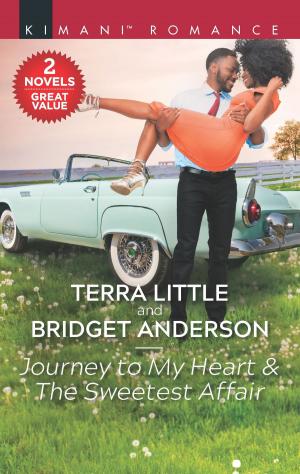 Cover of the book Journey to My Heart & The Sweetest Affair by Laura Scott