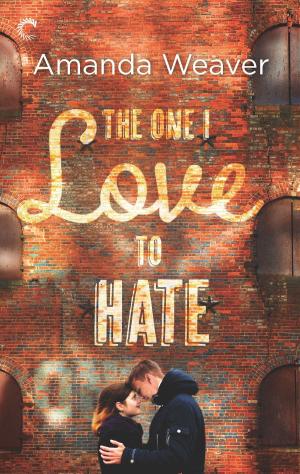 Cover of the book The One I Love to Hate by A.M. Arthur