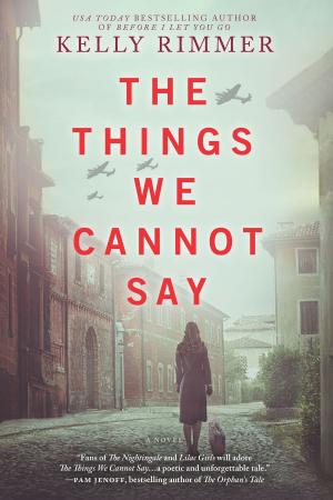Cover of the book The Things We Cannot Say by Tarryn Fisher