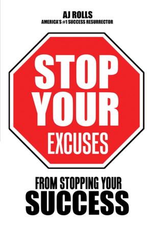 Cover of the book Stop Your Excuses by Timothy D. Etson